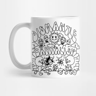 dismantle capitalism Mug